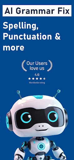 AI Grammar Fix app home screen with robot assistant mascot, 4.6-star user rating, and spelling and punctuation correction features