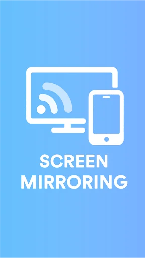 Screen Mirroring & Cast to TV app home screen showing WiFi-connected smartphone and TV monitor icons for wireless content casting
