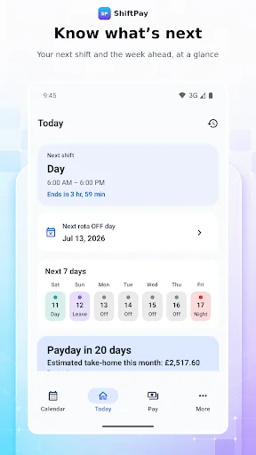 Today view showing next shift (5:00 AM-5:00 PM), 7-day schedule preview, and payday estimate